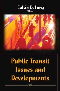 Public Transit Issues And Developments 1st Edition Calvin B Lang