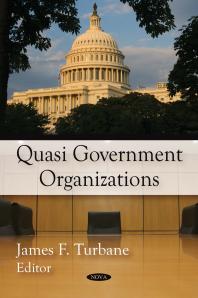 Quasi Government Organizations 1st Edition James F Turbane