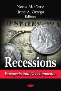 Recessions Prospects And Developments Prospects And Developments 1st Edition Nerea M Pérez June A Ortega