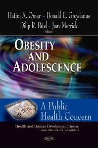 Obesity And Adolescence A Public Health Concern 1st Edition Hatim A Omar Donald E Greydanus