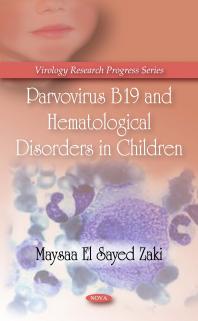 Parvovirus B19 And Hematological Disorders In Children 1st Edition Maysaa El Sayed Zaki