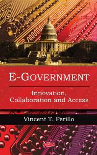 Egovernment Innovation Collaboration And Access 1st Edition Vincent T Perillo
