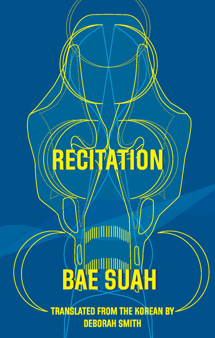 Recitation Bae Suah Deborah Smith Translation