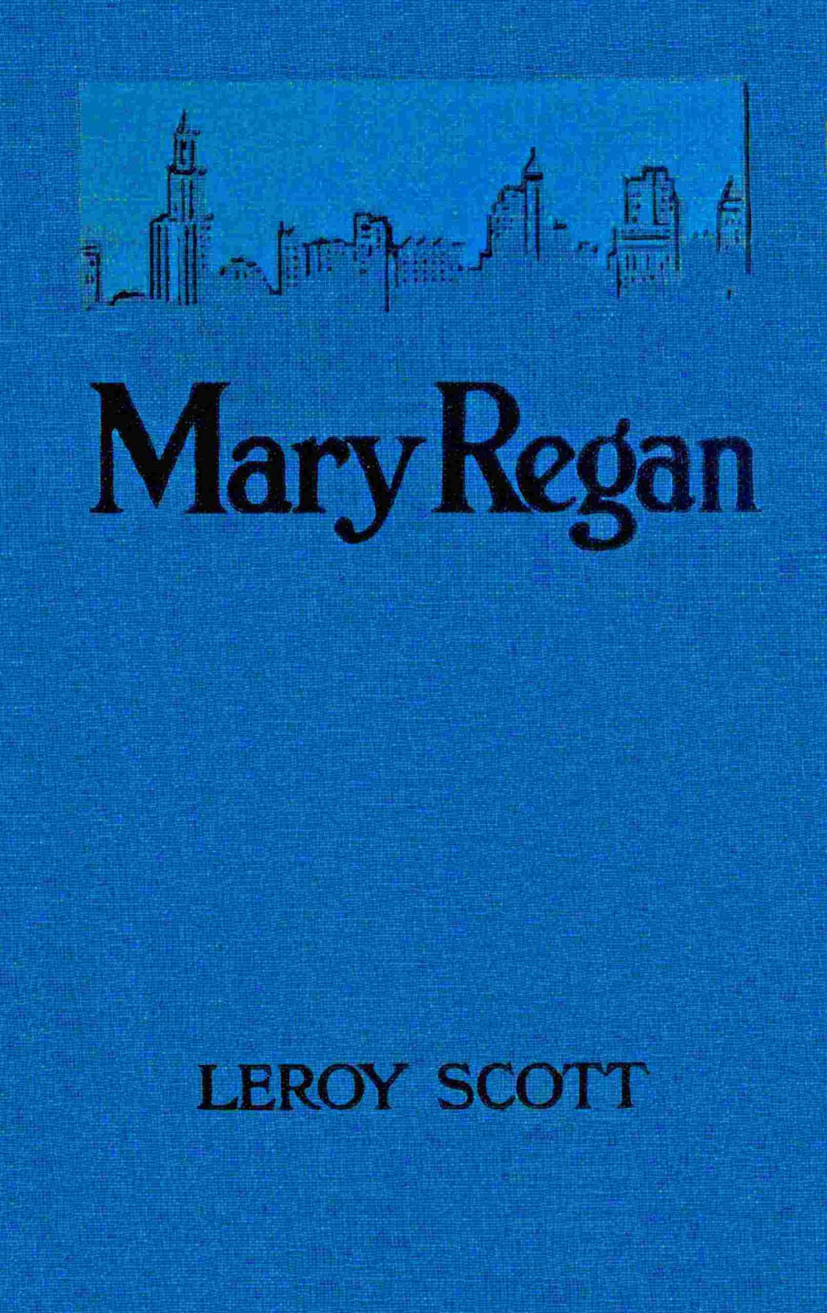 Mary Regan Leroy Scott
