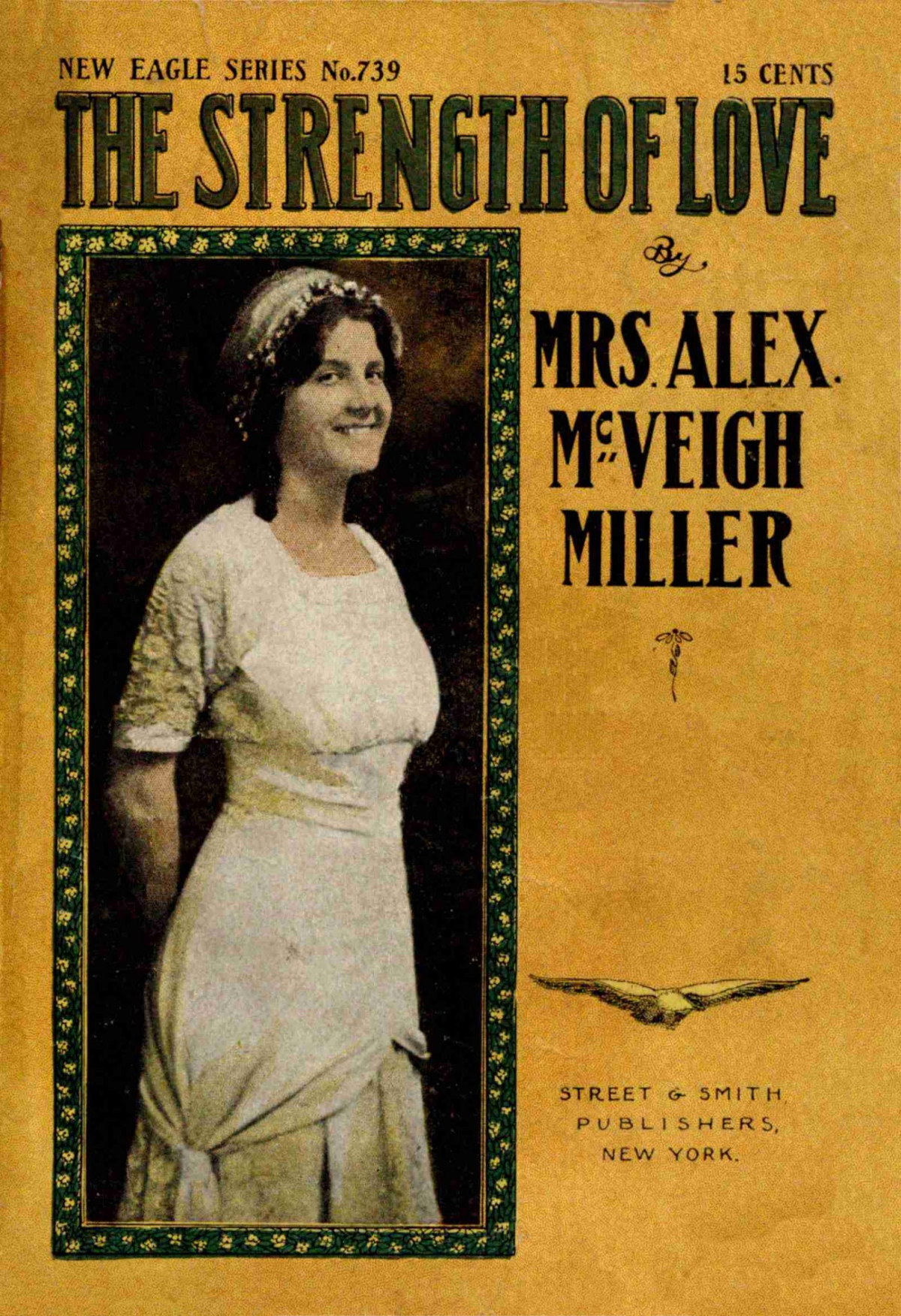 The Strength Of Love Mrs Alex Mcveigh Miller