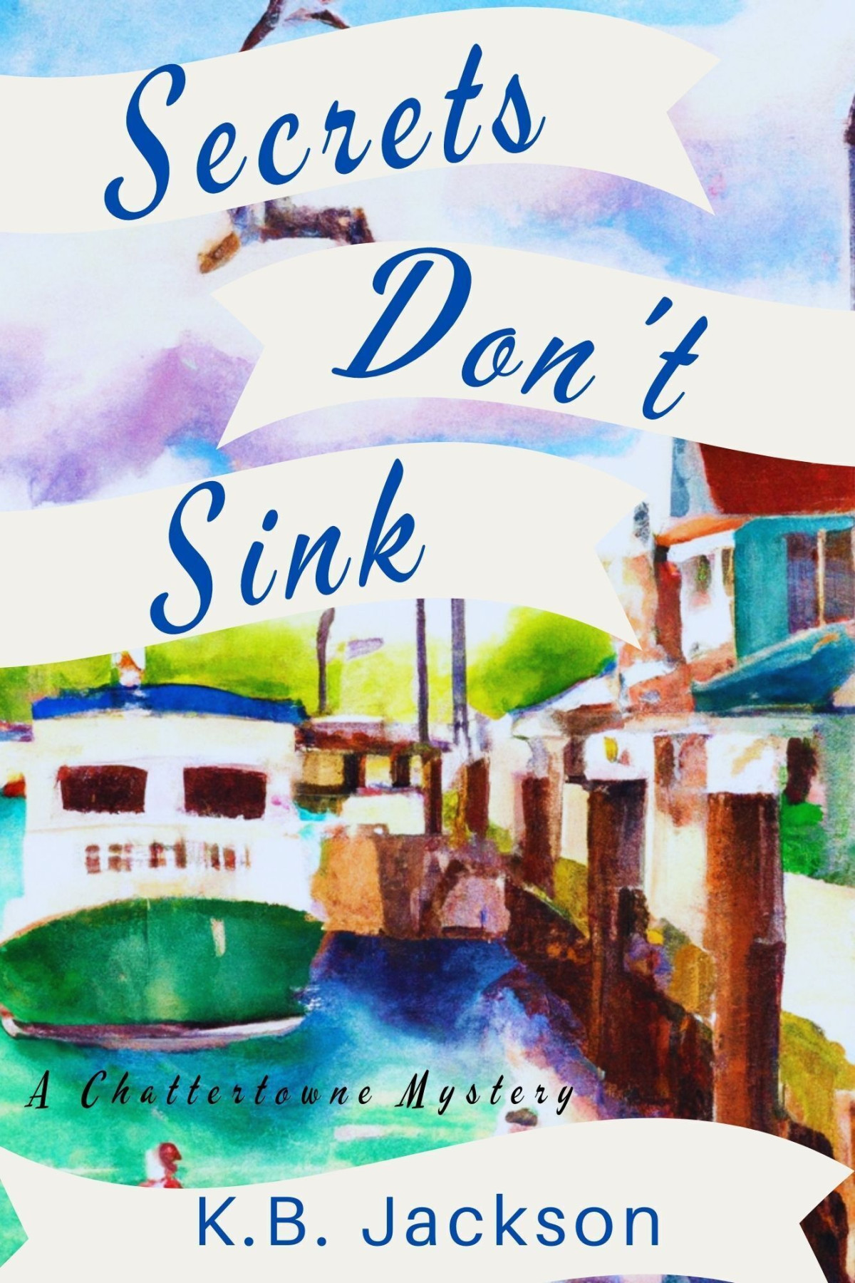 Secrets Dont Sink Kb Jackson