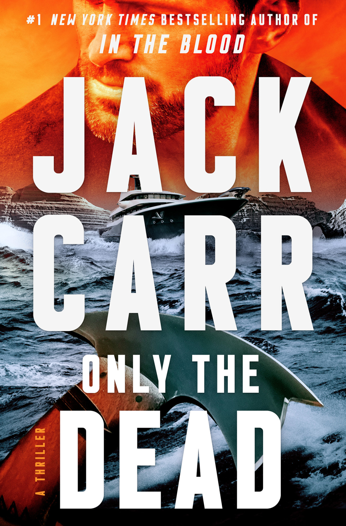 Only The Dead Jack Carr