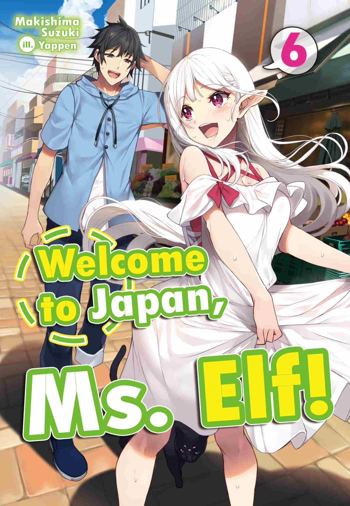 Welcome To Japan Ms Elf Volume 6 1st Edition Makishima Suzuki