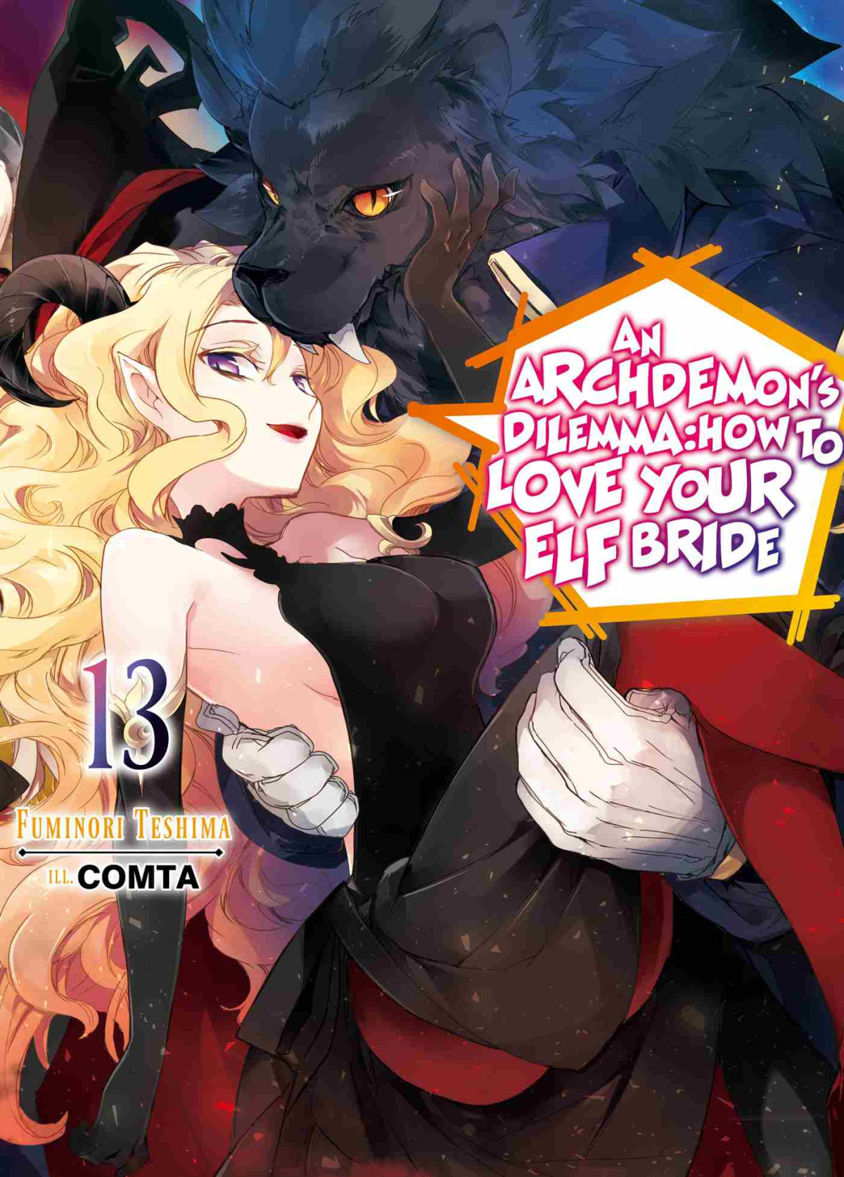 An Archdemons Dilemma How To Love Your Elf Bride Volume 13 Fuminori Teshima