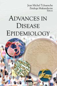 Advances In Disease Epidemiology 1st Edition Jean Michel Tchuenche Zindoga Mukandavire