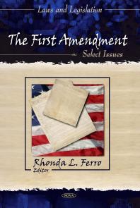 The First Amendment Select Issues Select Issues 1st Edition Rhonda L Ferro