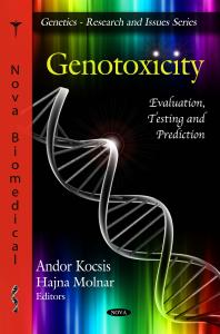 Genotoxicity Evaluation Testing And Prediction 1st Edition Andor Kocsis Hajna Molnar