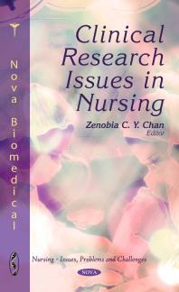 Clinical Research Issues In Nursing 1st Edition Zenobia C Y Chan
