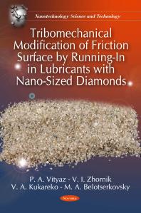 Tribomechanical Modification Of Friction Surface By Runningin In Lubricants With Nanosized Diamonds 1st Edition Pa Vityaz Vi Zhornik Va Kukareko M A Belotserkovsky