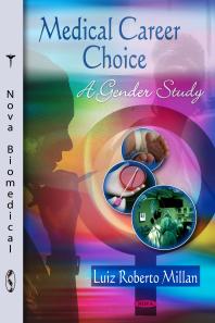 Medical Career Choice A Gender Study A Gender Study 1st Edition Luiz Roberto Millan