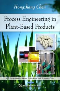Process Engineering In Plantbased Products 1st Edition Hongzhang Chen