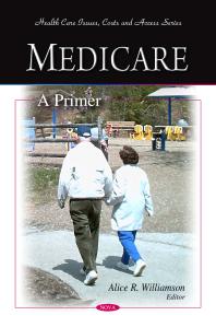 Medicare A Primer A Primer 1st Edition Alice R Williamson