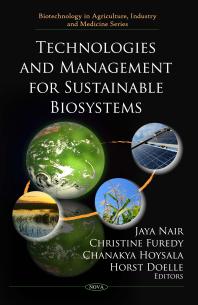 Technologies And Management For Sustainable Biosystems 1st Edition Jaya Nair Christine Furedy Horst Doelle