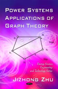 Power Systems Applications Of Graph Theory 1st Edition Jizhong Zhu