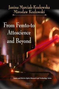 From Femtoto Attoscience And Beyond 1st Edition Janina Marciakkozlowska Miroslaw Kozlowski