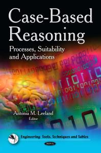 Casebased Reasoning Processes Suitability And Applications Processes Suitability And Applications 1st Edition Antonia M Leeland