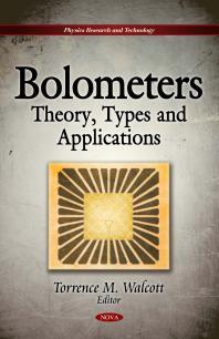 Bolometers Theory Types And Applications Theory Types And Applications 1st Edition Torrence M Walcott