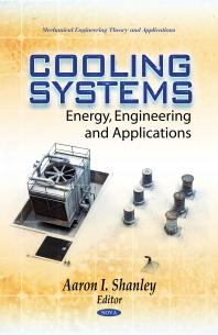 Cooling Systems Energy Engineering And Applications Energy Engineering And Applications 1st Edition Aaron I Shanley