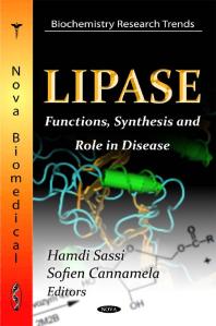 Lipase Functions Synthesis And Role In Disease Functions Synthesis And Role In Disease 1st Edition Hamdi Sassi Sofien Cannamela