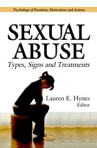 Sexual Abuse Types Signs And Treatments Types Signs And Treatments 1st Edition Lauren E Hynes