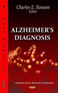 Alzheimers Diagnosis 1st Edition Charles E Ronson