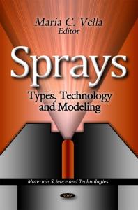 Sprays Types Technology And Modeling Types Technology And Modeling 1st Edition Maria C Vella