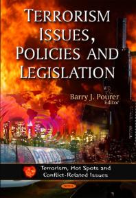 Terrorism Issues Policies And Legislation 1st Edition Barry J Pourer