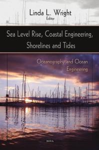 Sea Level Rise Coastal Engineering Shorelines And Tides 1st Edition Linda L Wright