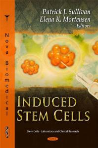 Induced Stem Cells 1st Edition Patrick J Sullivan Elena K Mortensen