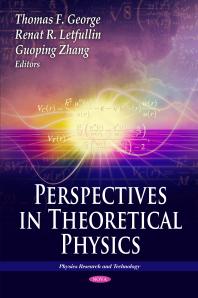 Perspectives In Theoretical Physics 1st Edition Thomas F George Renat R Letfullin Guoping Zhang
