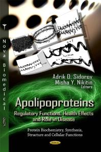 Apolipoproteins Regulatory Functions Health Effects And Role In Disease Regulatory Functions Health Effects And Role In Disease 1st Edition Adrik D Sidorov Misha Y Nikitin