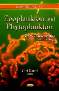 Zooplankton And Phytoplankton Types Characteristics And Ecology Types Characteristics And Ecology 1st Edition Giri Kattel