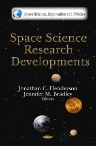 Space Science Research Developments 1st Edition Jonathan C Henderson Jennifer M Bradley