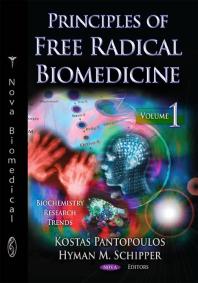 Principles Of Free Radical Biomedicine 1st Edition Kostas Pantopoulos Hyman M Schipper