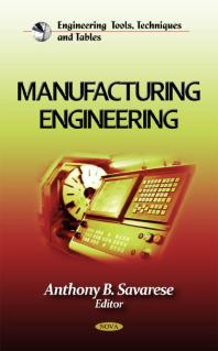 Manufacturing Engineering 1st Edition Anthony B Savarese