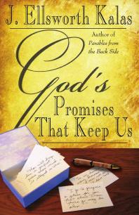 Gods Promises That Keep Us 1st Edition J Ellsworth Kalas
