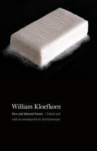 Swallowing The Soap 1st Edition William Kloefkorn Ted Genoways