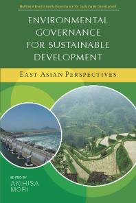 Environmental Governance For Sustainable Development Akihisa Mori