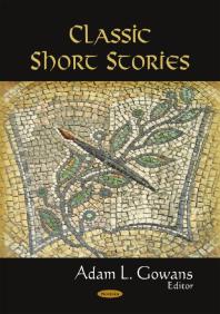 Classic Short Stories 1st Edition Adam L Gowans