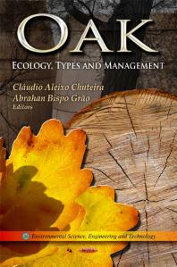 Oak Ecology Types And Management Ecology Types And Management 1st Edition Cludio Aleixo Chuteira Abrahan Bispo Gro
