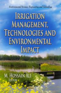 Irrigation Management Technologies And Environmental Impact 1st Edition Hossain Ali
