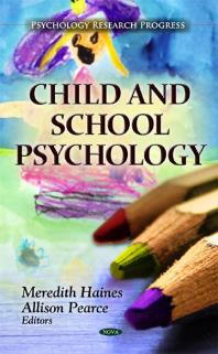 Child And School Psychology 1st Edition Meredith Haines Allison Pearce