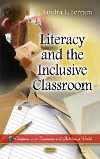 Literacy And The Inclusive Classroom 1st Edition Sandra L Ferrara