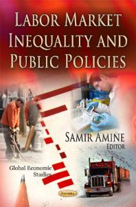 Labor Market Inequality And Public Policies 1st Edition Samir Amine