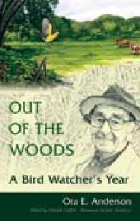 Out Of The Woods 1st Edition Ora E Anderson